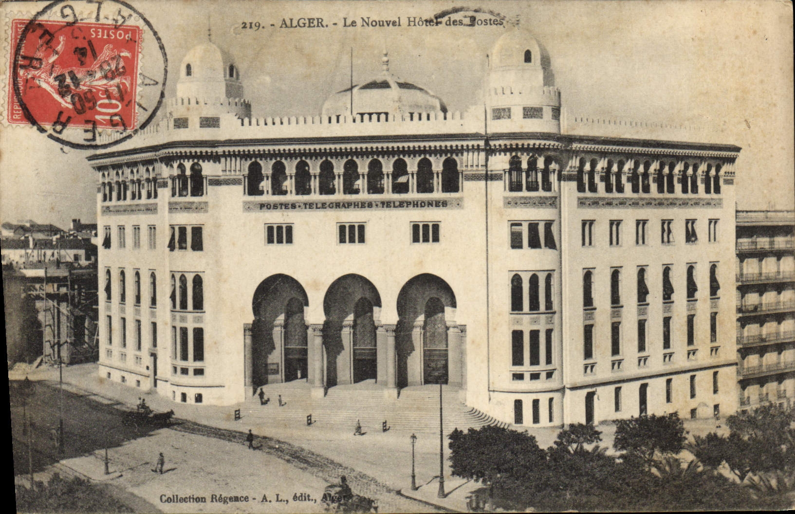 Alger - Le Nouvel Hôtel des Postes — Collection Régence, A. L., édit. Alger
