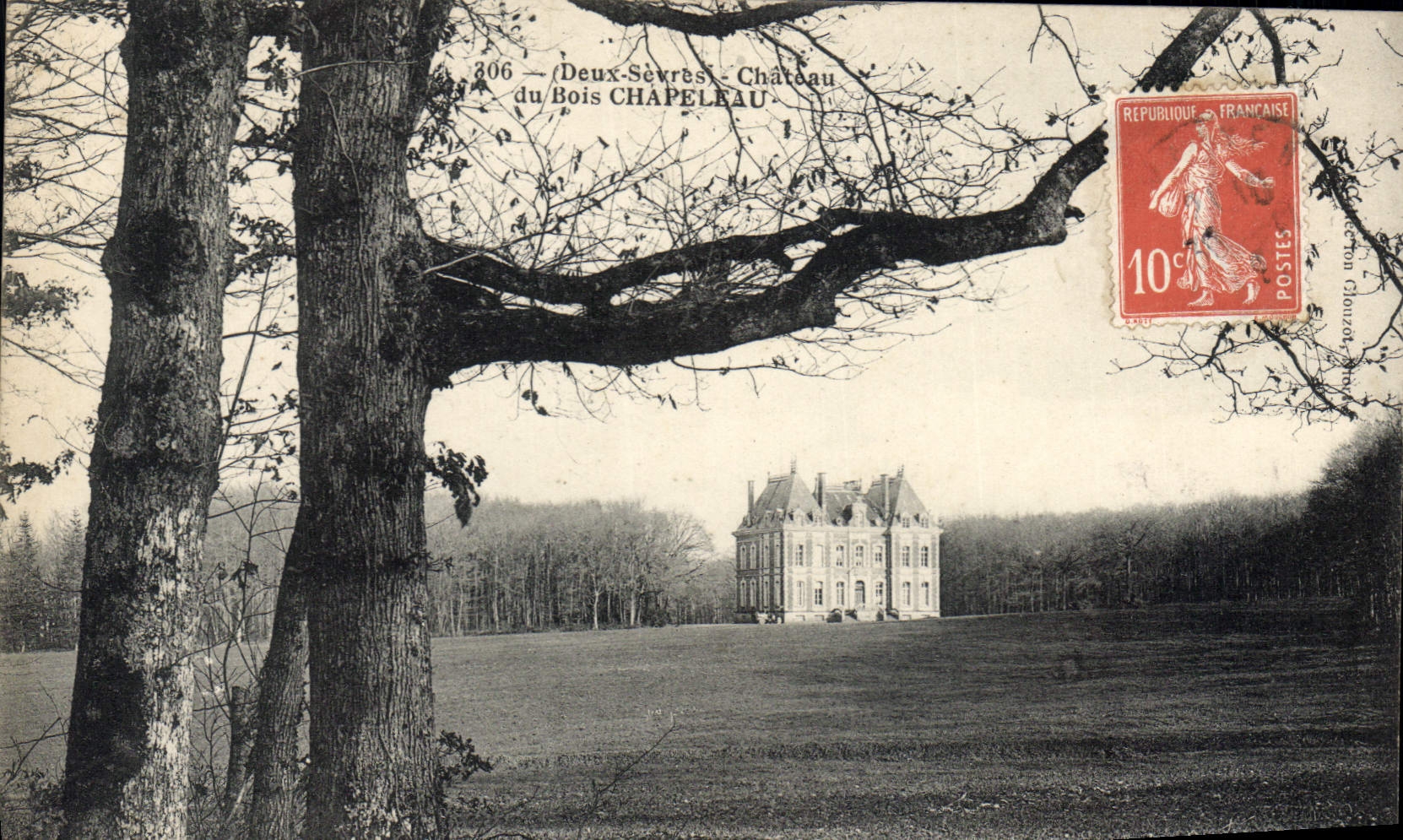 Château du Bois-Chapelauc - Deux-Sèvres — éditeur C. Clouzot, n° 306