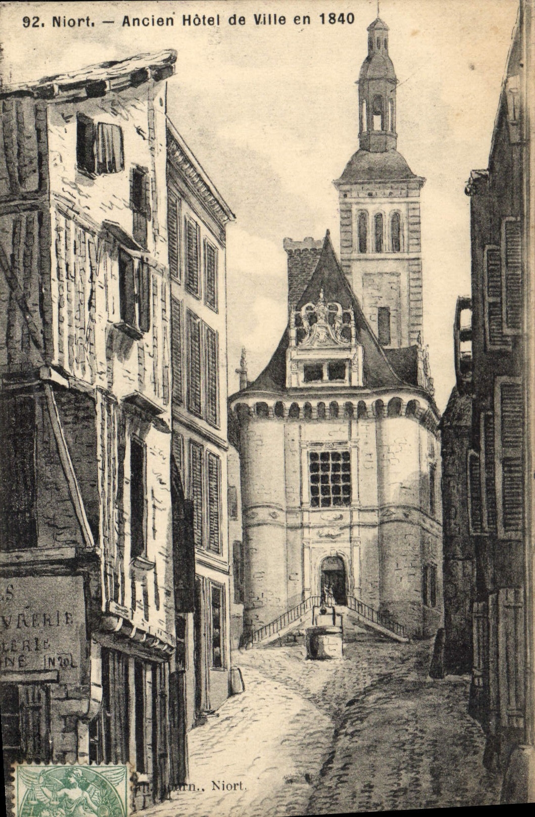 Niort — Ancien Hôtel de Ville en 1840 — Éditeur : Niort, n° 92