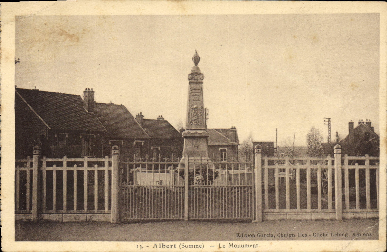 Albert (Somme) — Le Monument — Edition Garcia, Chuigny Iles - Cliché Lelong, Amiens - Anverso
