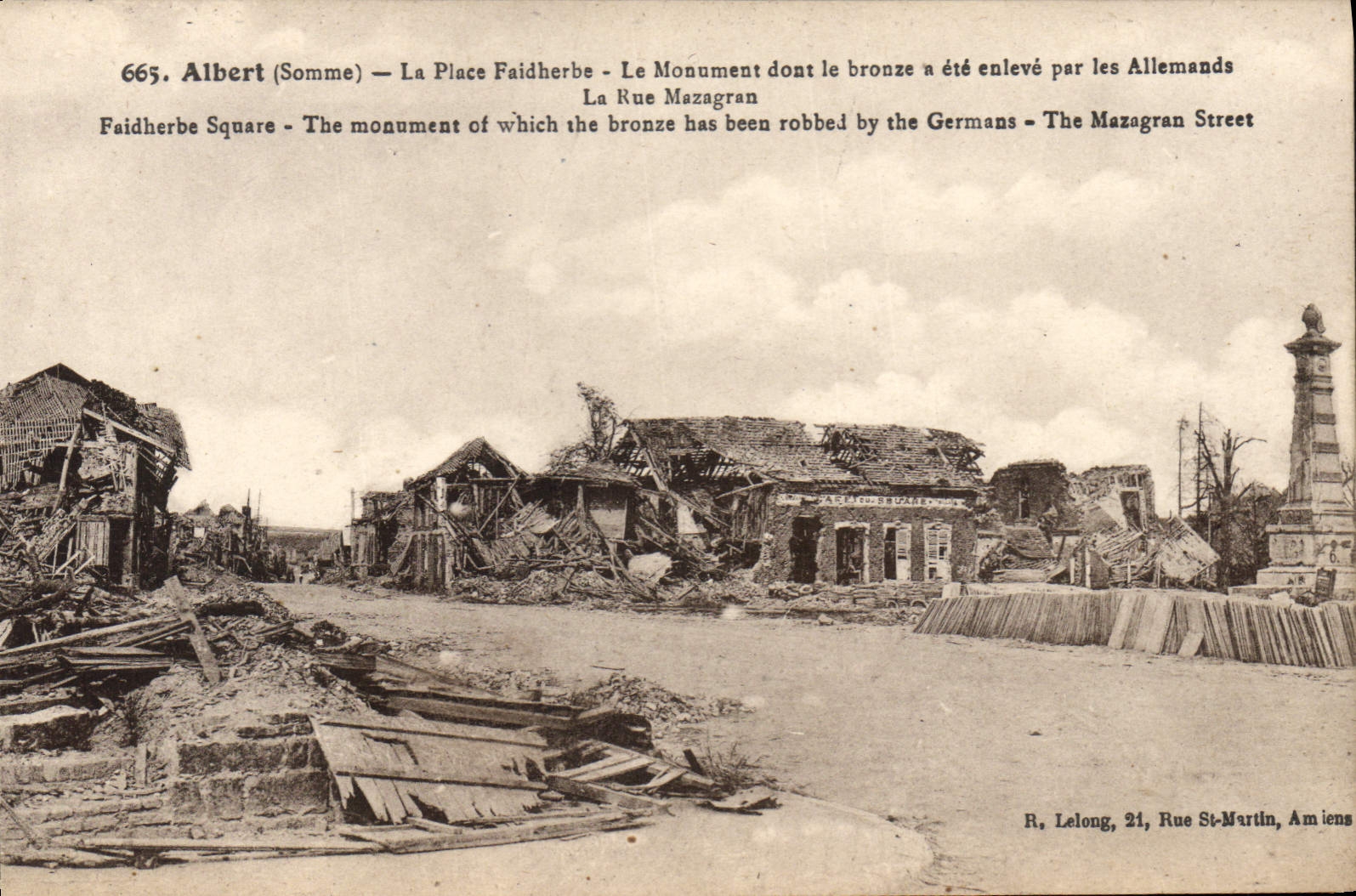Albert (Somme) — Place Faidherbe — Monument dont le bronze a été enlevé par les Allemands — R. Lelong, 21, Rue St-Martin, Amiens
