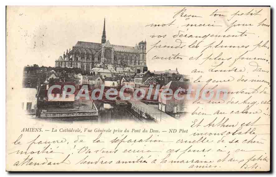 Amiens — La Cathédrale, Vue Générale prise du Pont du Dom — ND Phot
