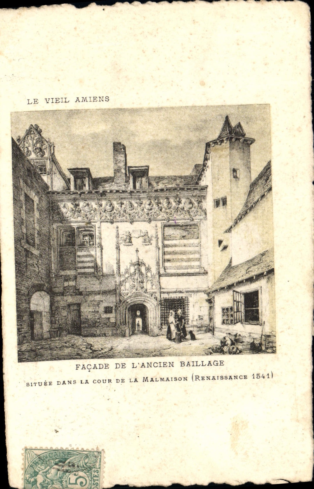 Le Vieil Amiens — Façade de l'Ancien Baillage (Renaissance 1541) — Édition Artistique SUPRA Paris