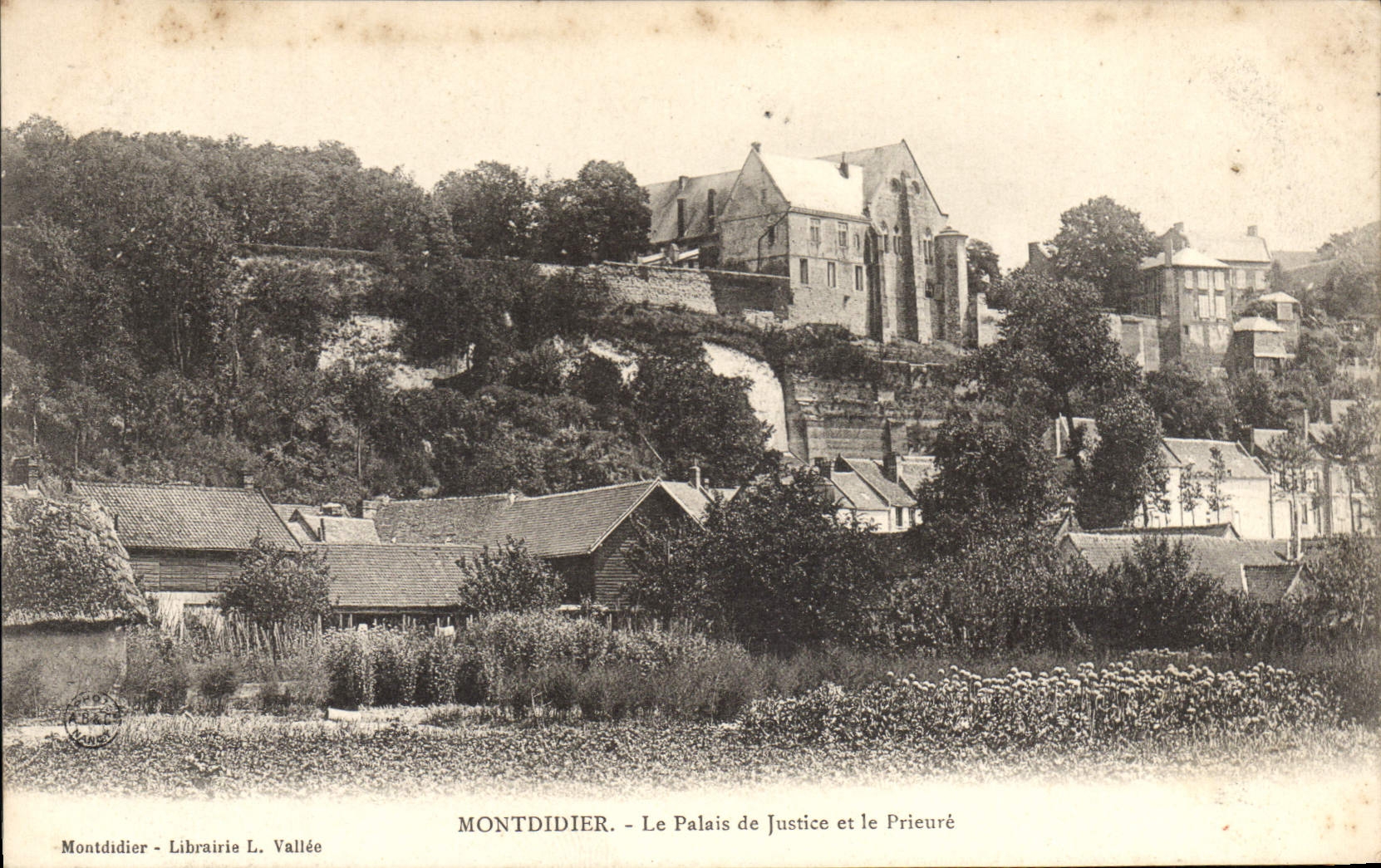 Montdidier - Le Palais de Justice et le Prieuré — Librairie L. Vallée