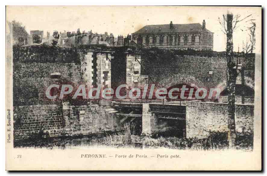 Peronne — Porte de Paris — Paris gate. — Phot. E. Souillard