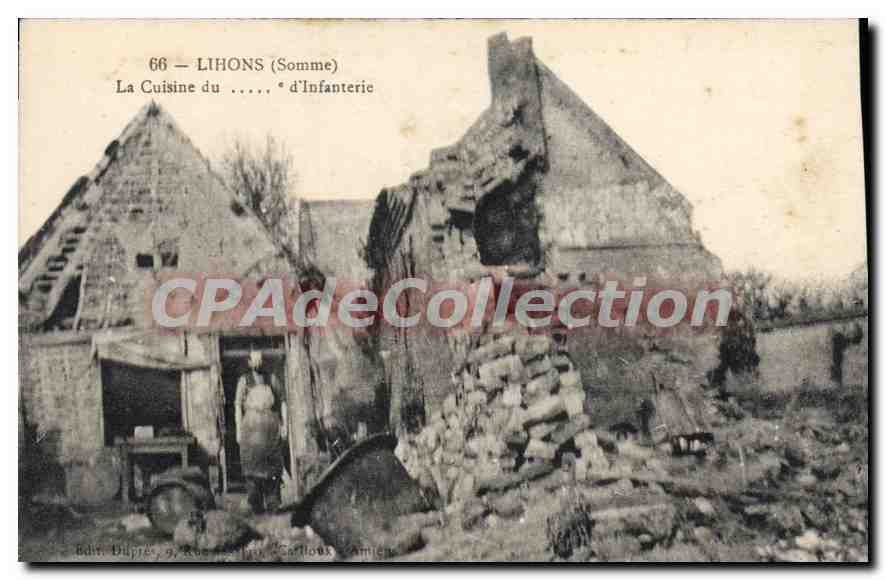 Lihons (Somme) — La Cuisine du ... d'Infanterie — Éd. Dupré, 9, Rue de la Gare, Lihons
