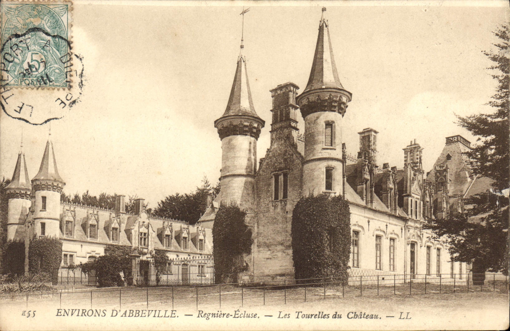 Regnière-Écluse — Les Tourelles du Château — LL