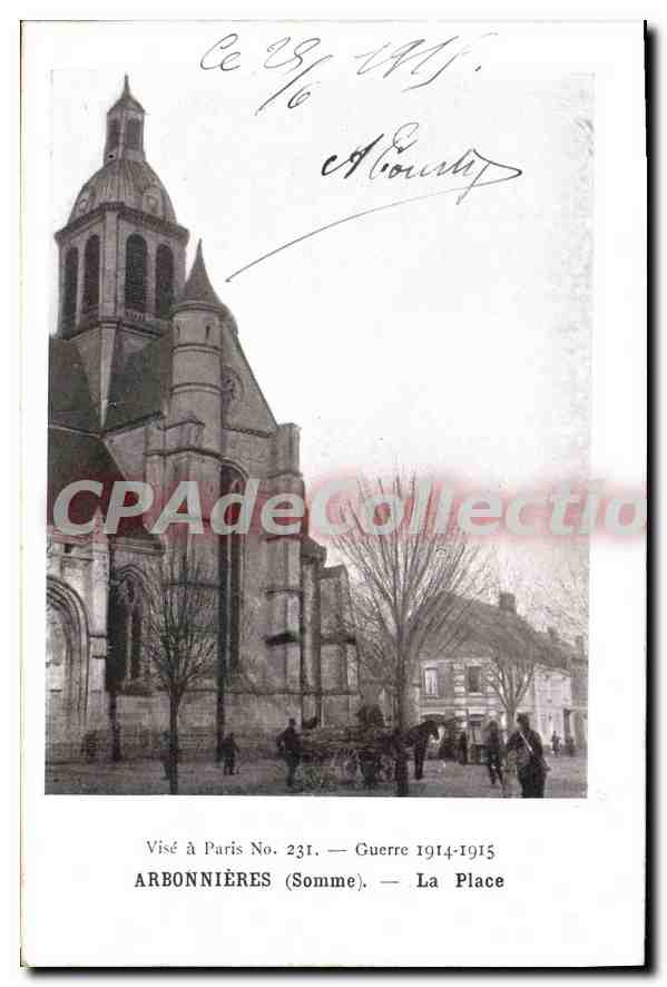 Arbonnières (Somme) — La Place — Visé à Paris No. 231 — Guerre 1914-1915