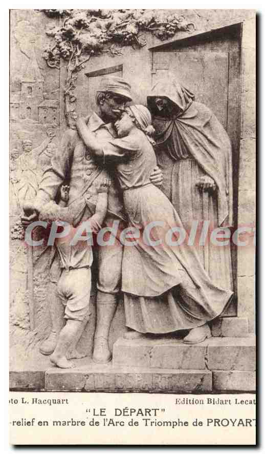 CPA Le Depart Relief En Marbre De I'Arc De Triomphe de PROYART