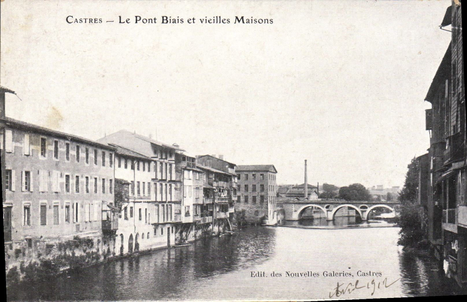 Castres — Le Pont Biais et vieilles Maisons — Edit. des Nouvelles Galeries, Castres