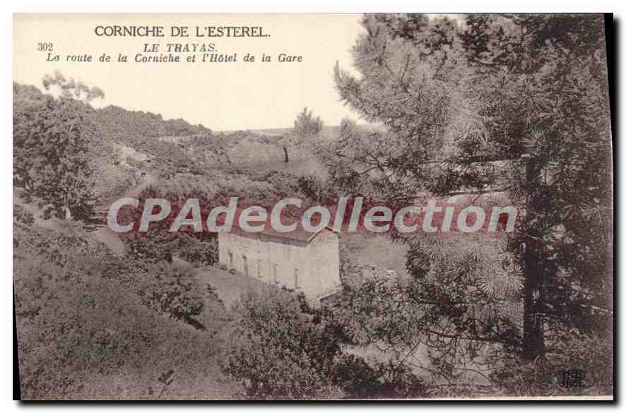 CPA Cornichel De L'Esterel Le Trayas La Route De La corniche et hotel de la gare
