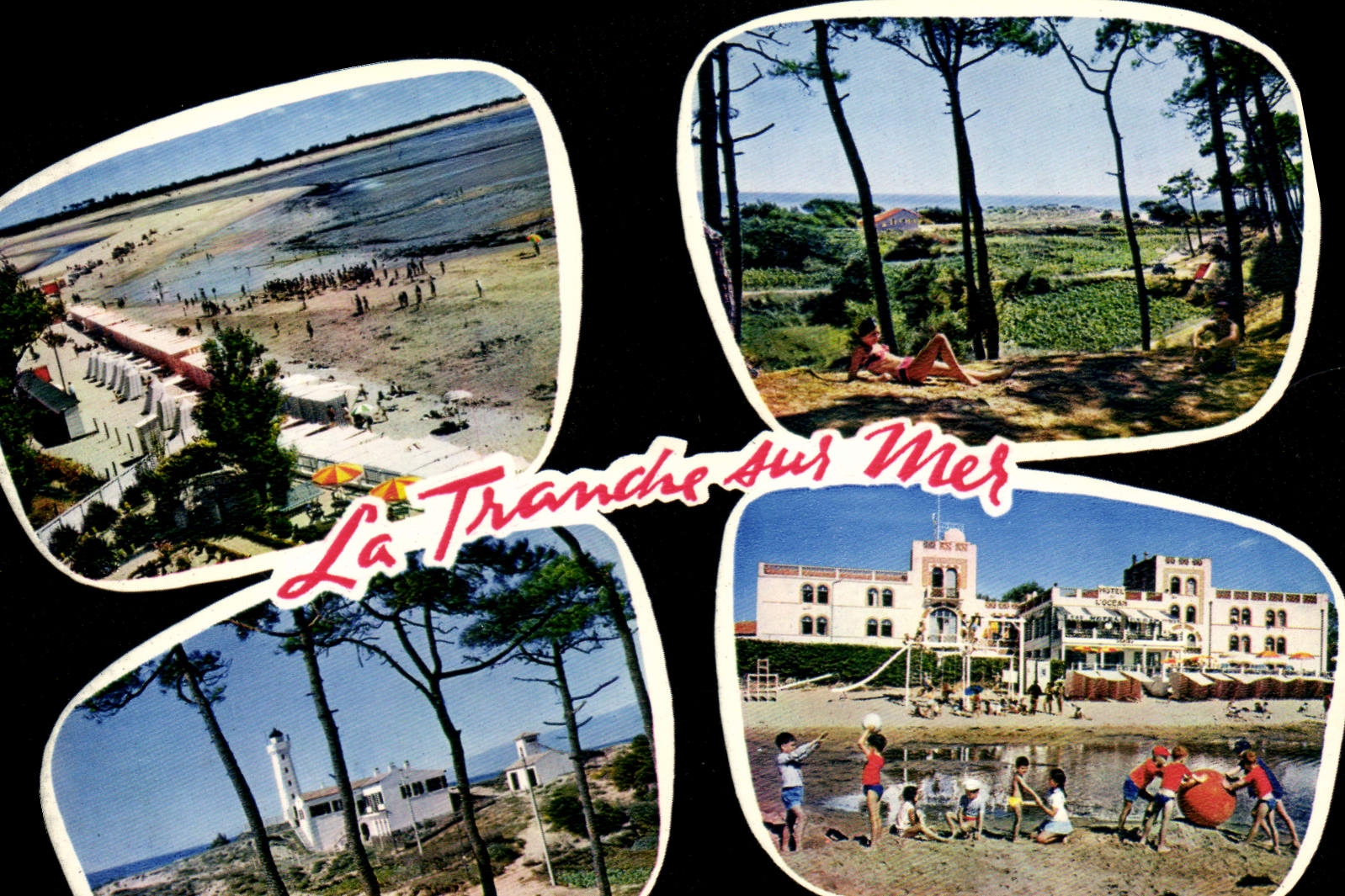 La Tranche-sur-Mer — vue de la plage, du phare, de l'hôtel et des pins — éditeur Mérichrome