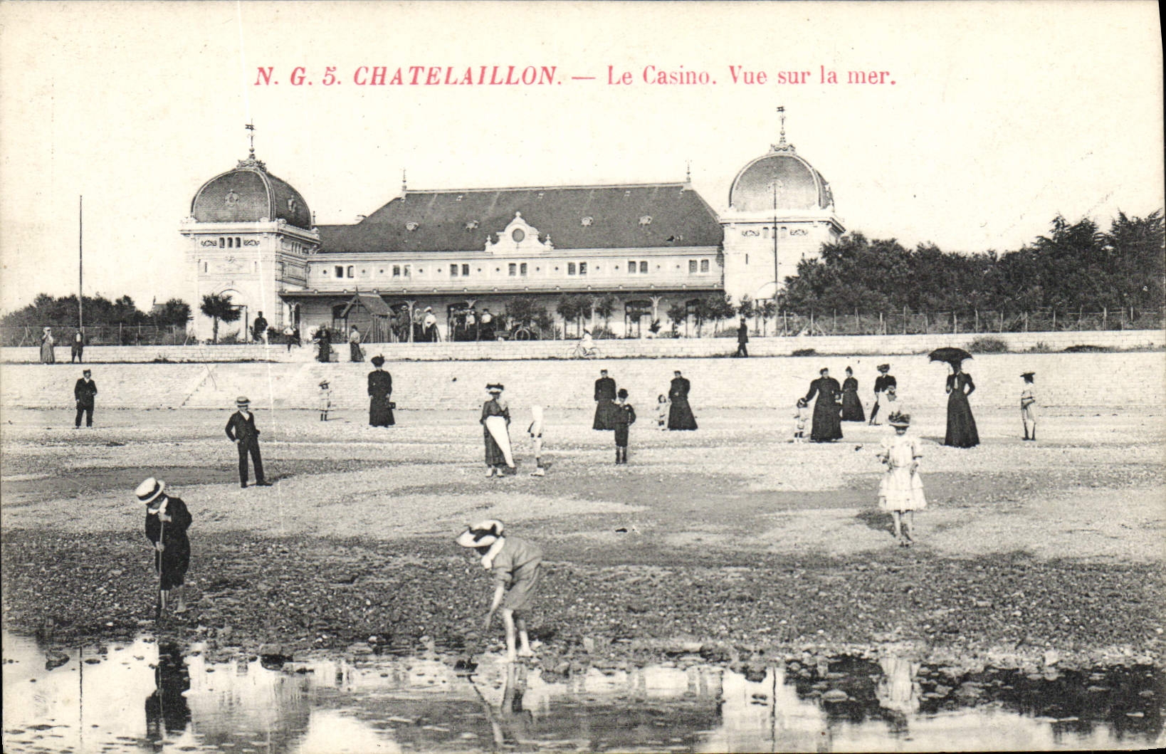 Châtelailly — Le Casino. Vue sur la mer. — N.G.S. CHATELAILLON