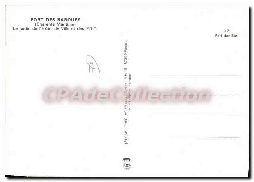 CPSM Port Des Barques Le Jardin De I'Hotel De Ville Et Des PTT — Rückseite