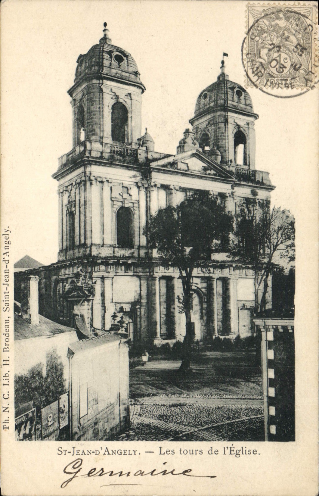 St-Jean-d'Angély — Les tours de l'Église — H. Brodeau, N.C. Lib.