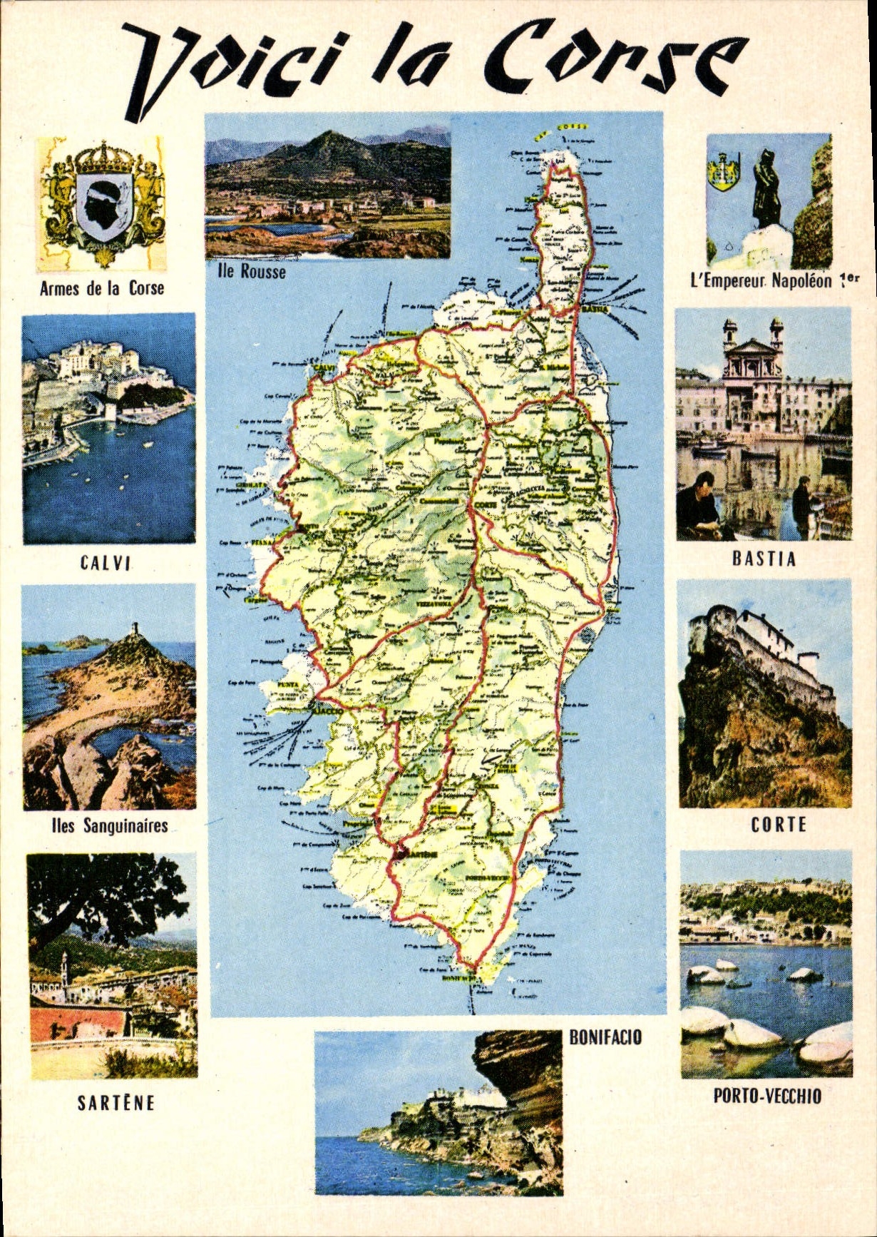 Voici la Corse — Carte établie d'après le cartoguide de Corse diffusé par les stations SHELL BERRE — S.A.D. IRIS MEXYHROME