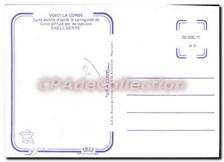Voici la Corse — Carte établie d'après le cartoguide de Corse diffusé par les stations SHELL BERRE — S.A.D. IRIS MEXYHROME — Reverso