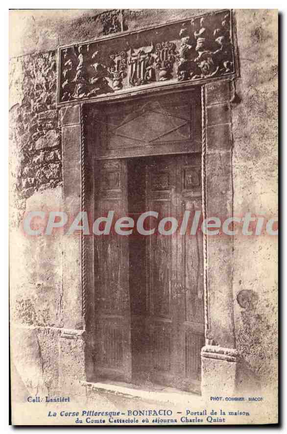 CPA Bonifacio Portail De La Maison Du Comte Cattaciole charles Quint