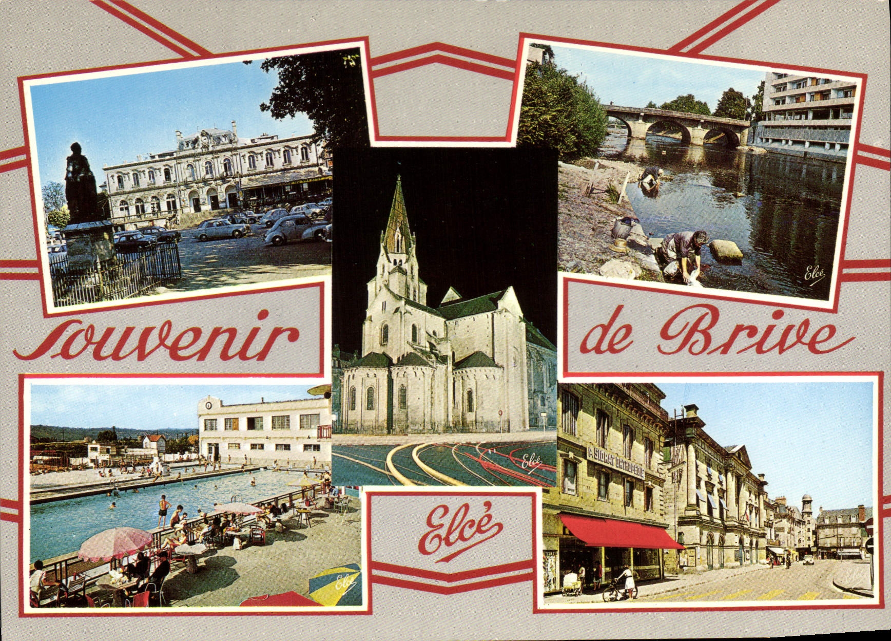 Brive-la-Gaillarde — Souvenir de Brive — Éditeur Elcè, n° 2005