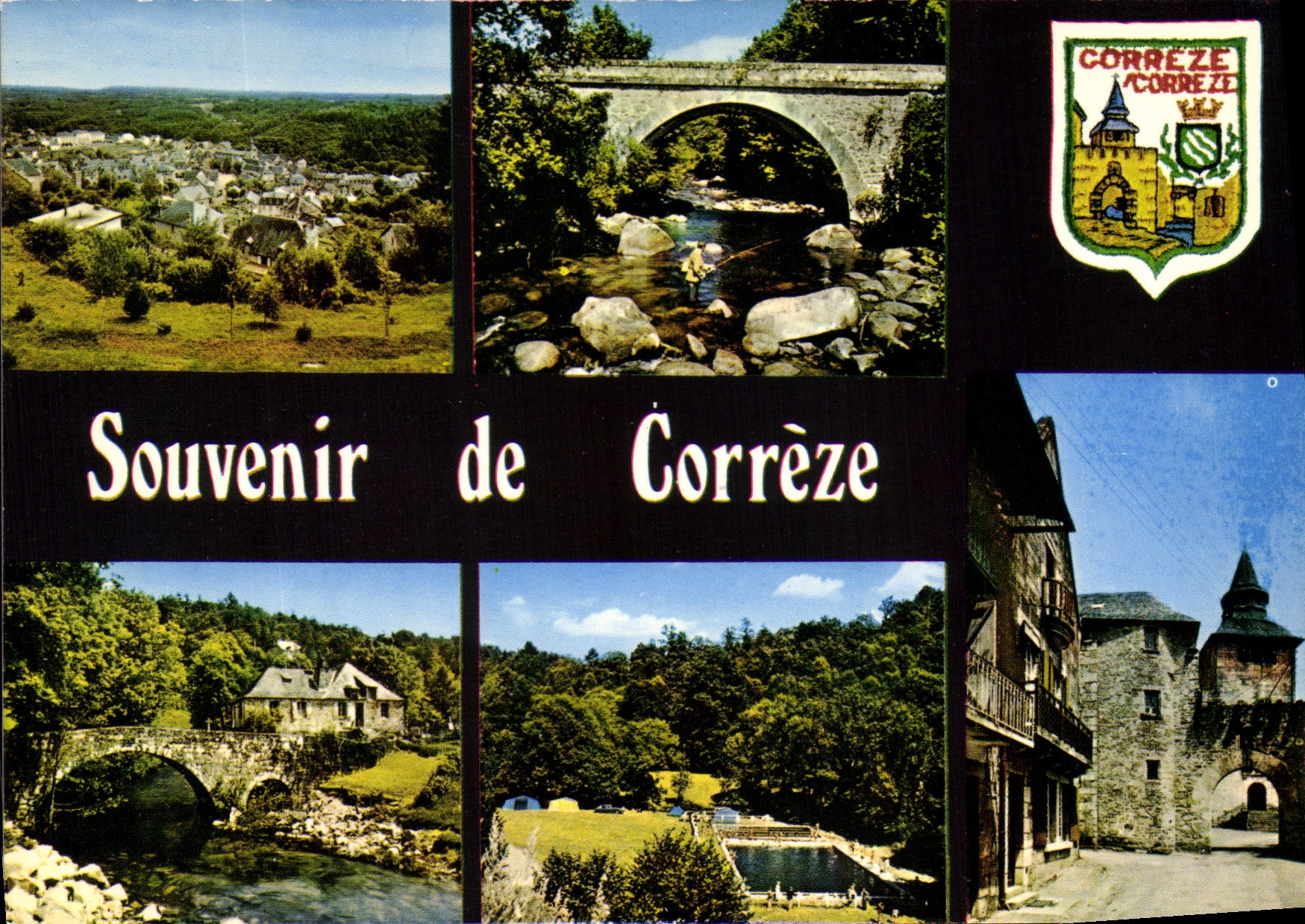 Corrèze — Souvenir de Corrèze — LA CORREZE PITTORESQUE