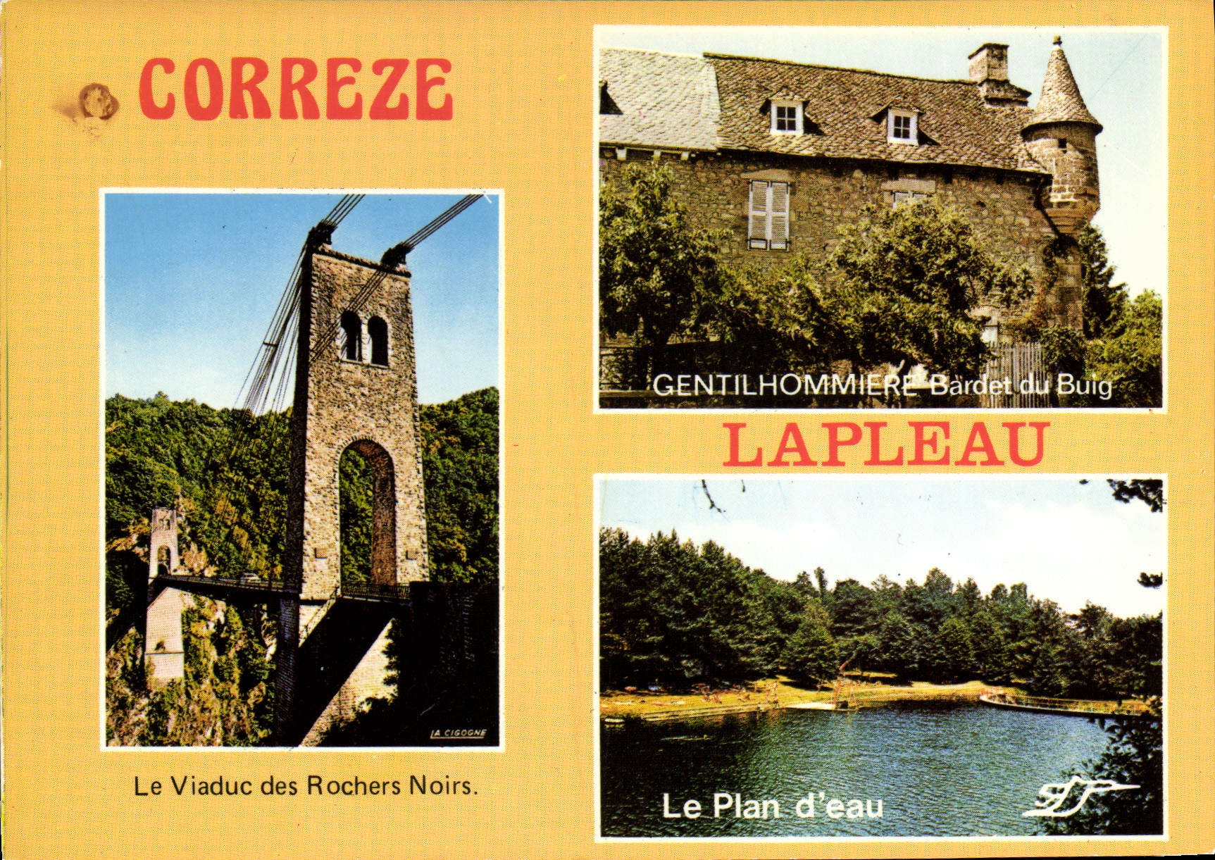 Corrèze — Viaduc des Rochers Noirs, Gentilhommière Bârdet du Buig, Plan d'eau — La Cigogne