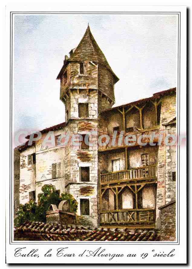 Culle, la Tour d'Alvergue au 19e siècle — CPAdeCollection, N.2106