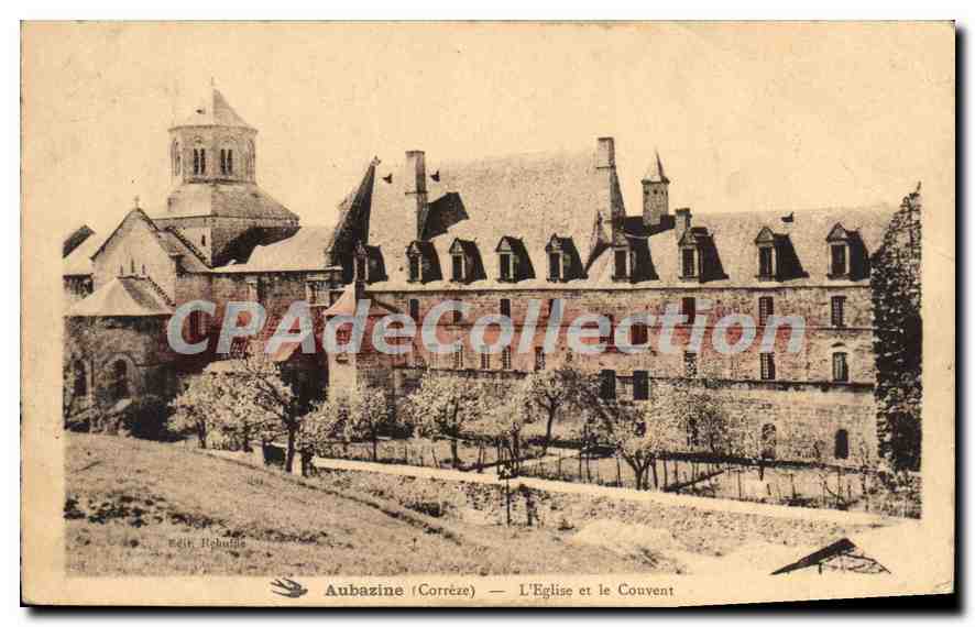 CPA Aubazine L'Eglise Et Le Couvent