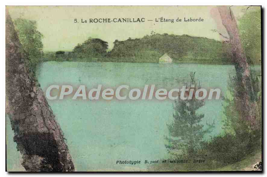 CPA La Roche Canillac L'Etang De Laborde