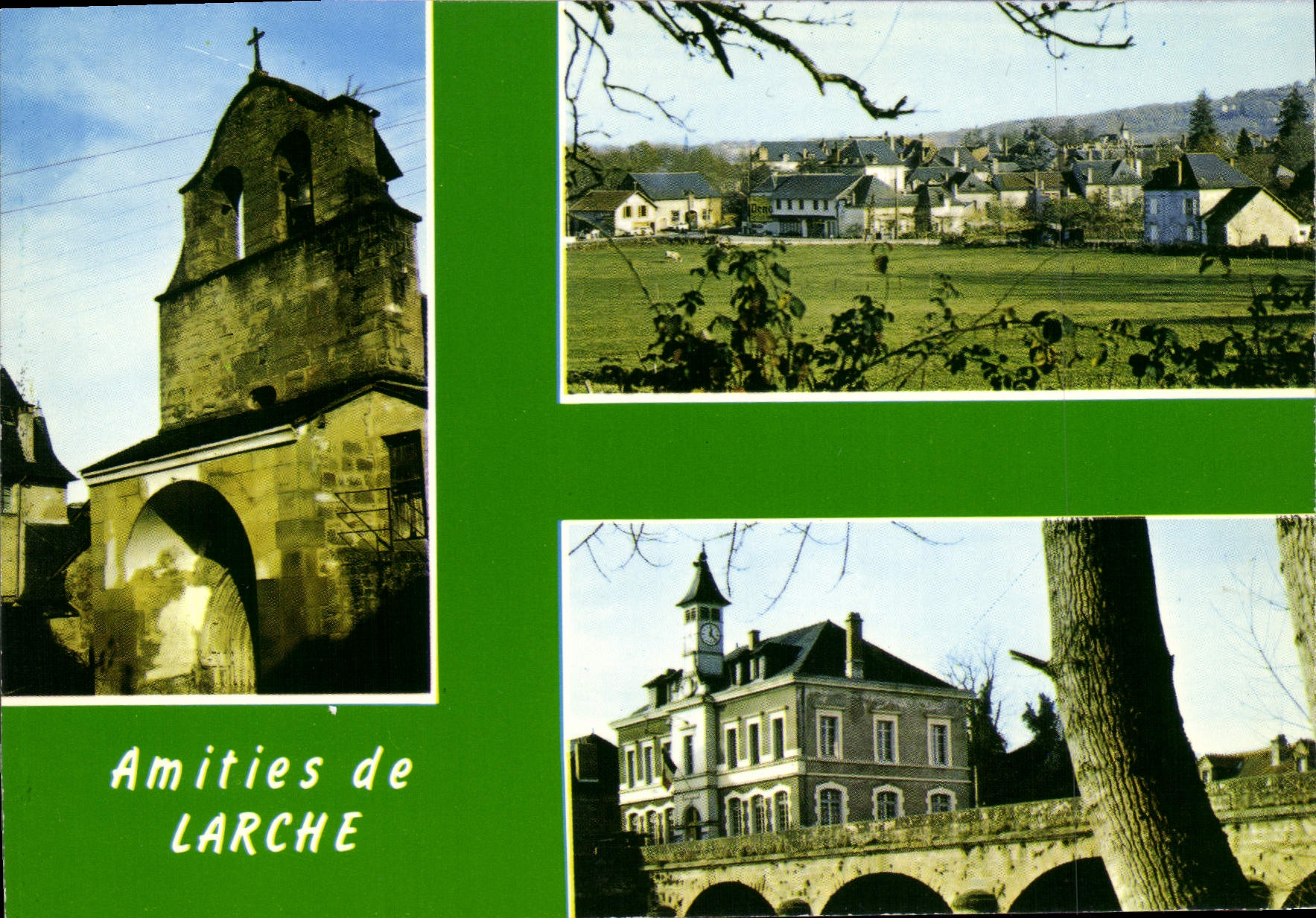 Larche — Vue de la Feuillade, de l'église et de la mairie — CAP TIBAC Éditions