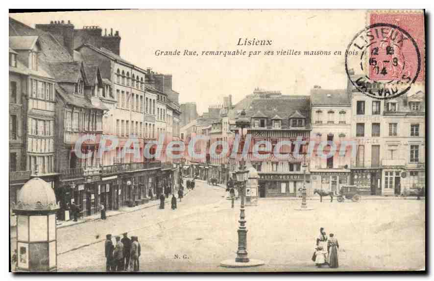 Lisieux — Grande Rue, remarquable par ses vieilles maisons en bois — N.G.