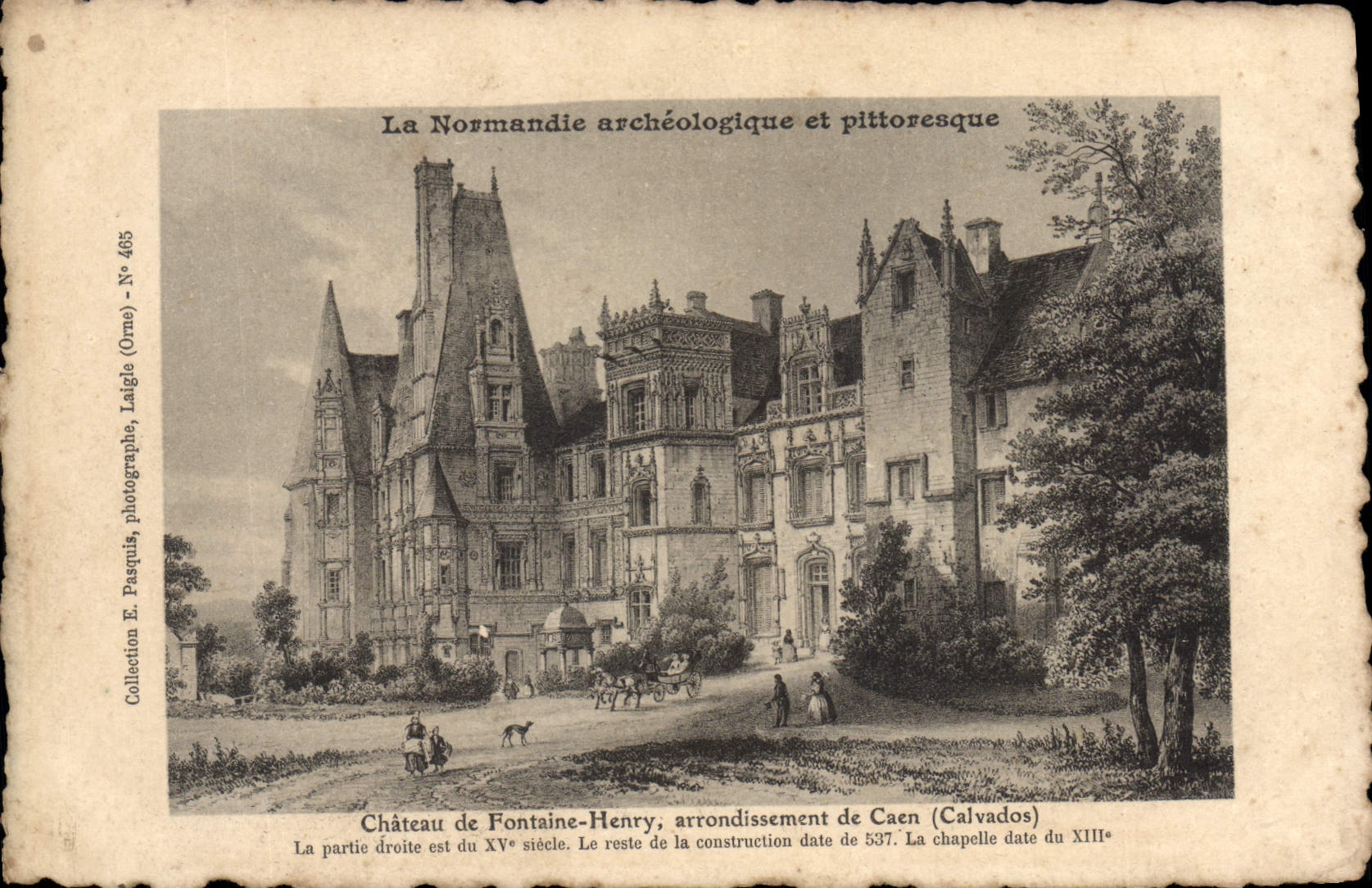 Schloss Fontaine-Henry — Bezirk Caen (Calvados) — Sammlung E. Pasquis, Fotograf, Laigle (Orne) - Nr. 465