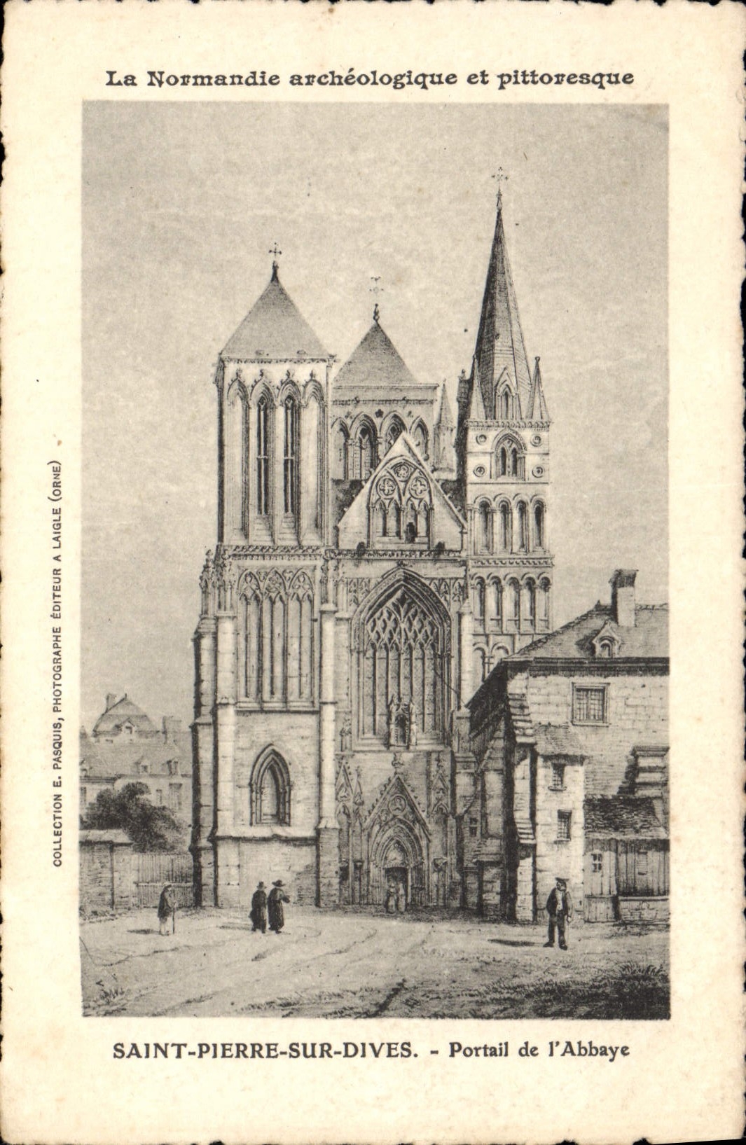 Saint-Pierre-sur-Dives — Portal der Abtei — Verlag E. Pasquis, Laigle (Orne)