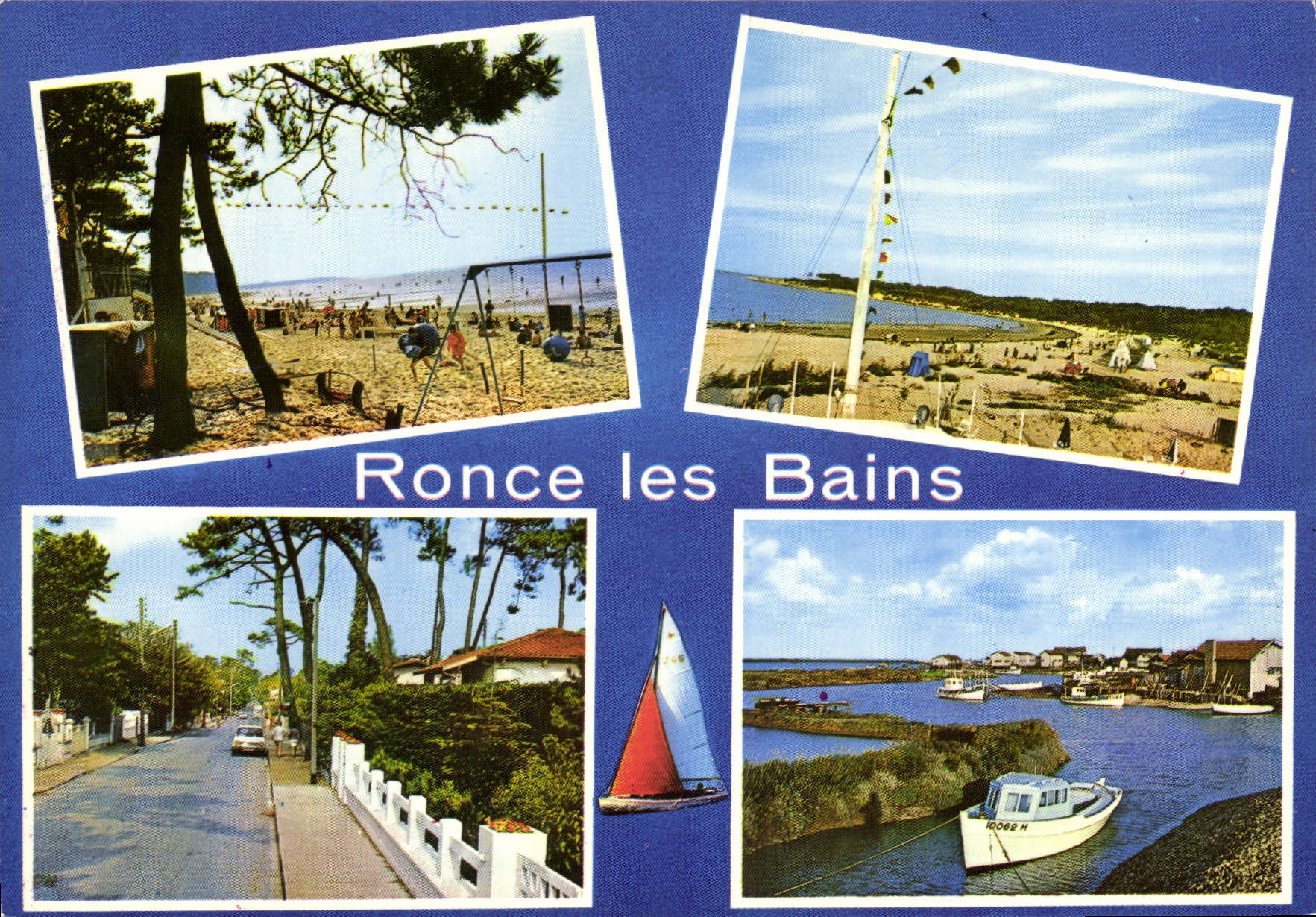 Ronce les Bains — vue de la plage, du port et des rues — Éditions Théojac