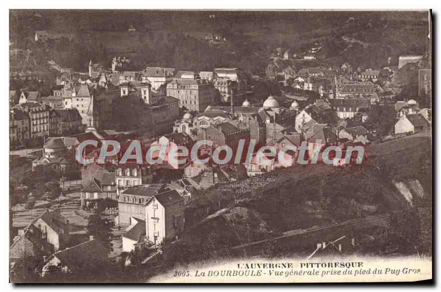 La Bourboule — Vue générale prise du pied du Puy Gros — L'Auvergne pittoresque, n°3005