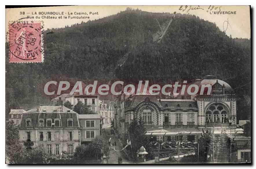 La Bourboule - Le Casino, Pont Rue du Château et le Funiculaire — éditeur inconnu, n° 38