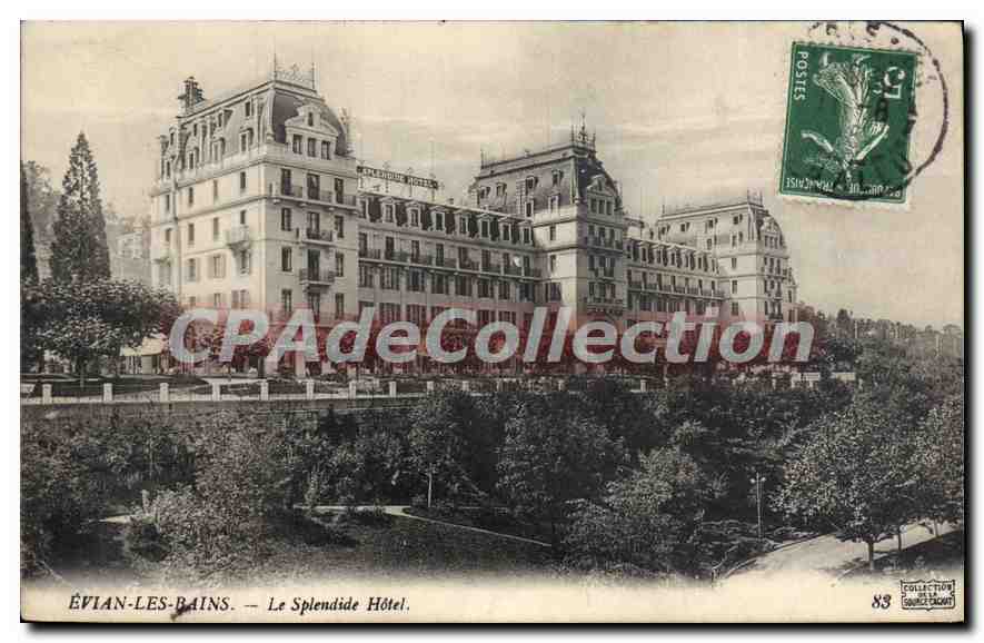 ÉVIAN-LES-BAINS — Le Splendide Hôtel — Éditeur : Collection de la Poste, n° 83