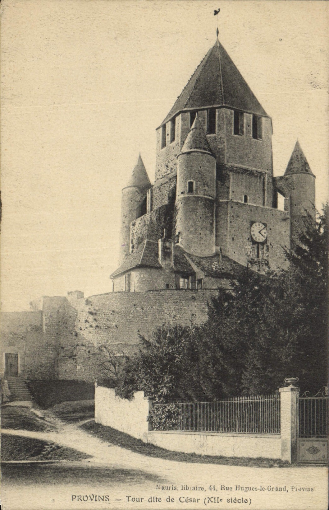 Provins — Tour dite de César (XIIe siècle) — Mauris, libraire, 44, Rue Hugues-Le-Grand, Provins