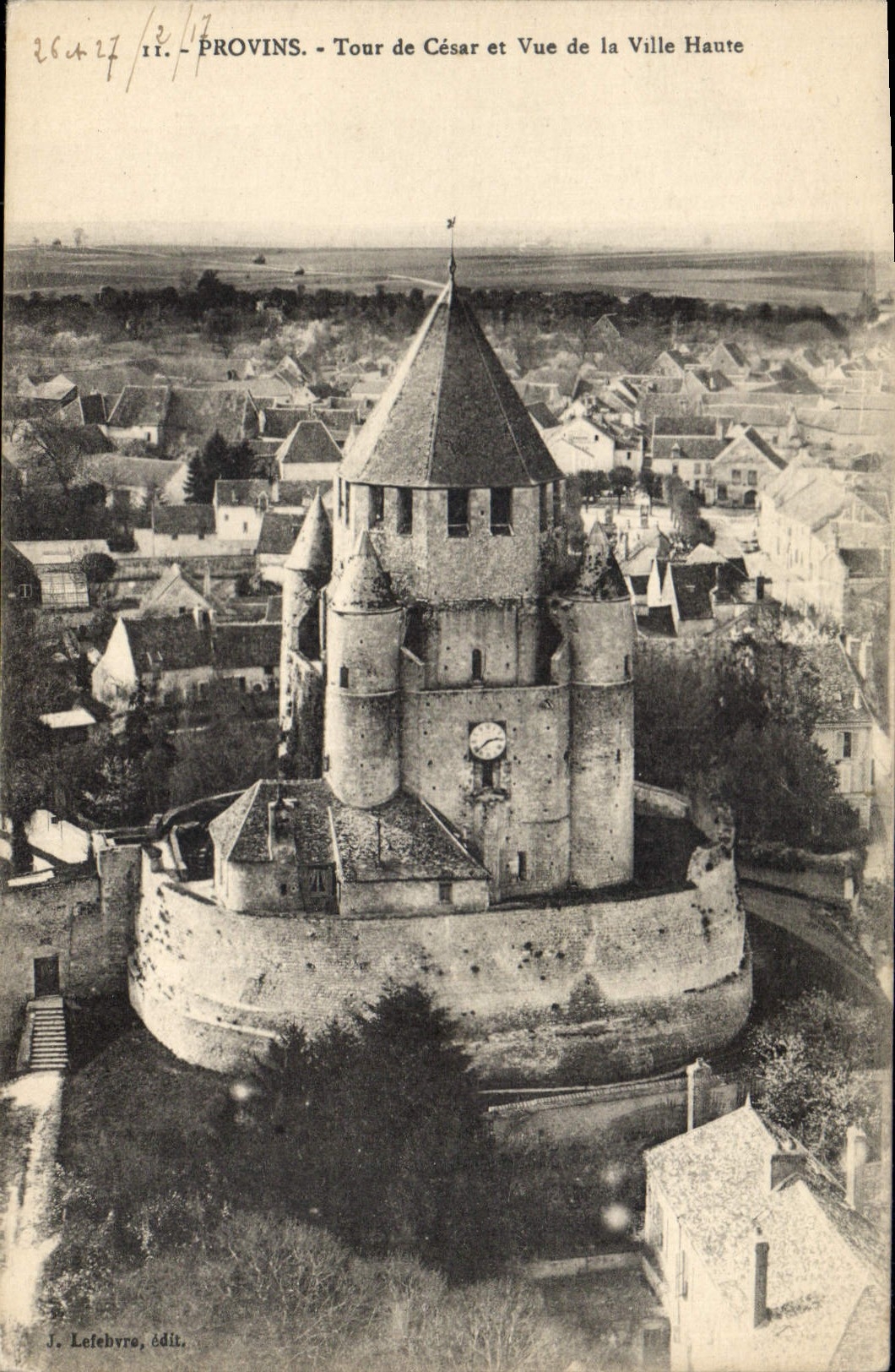 Provins - Tour de César et Vue de la Ville Haute — J. Leleuvre, édit.
