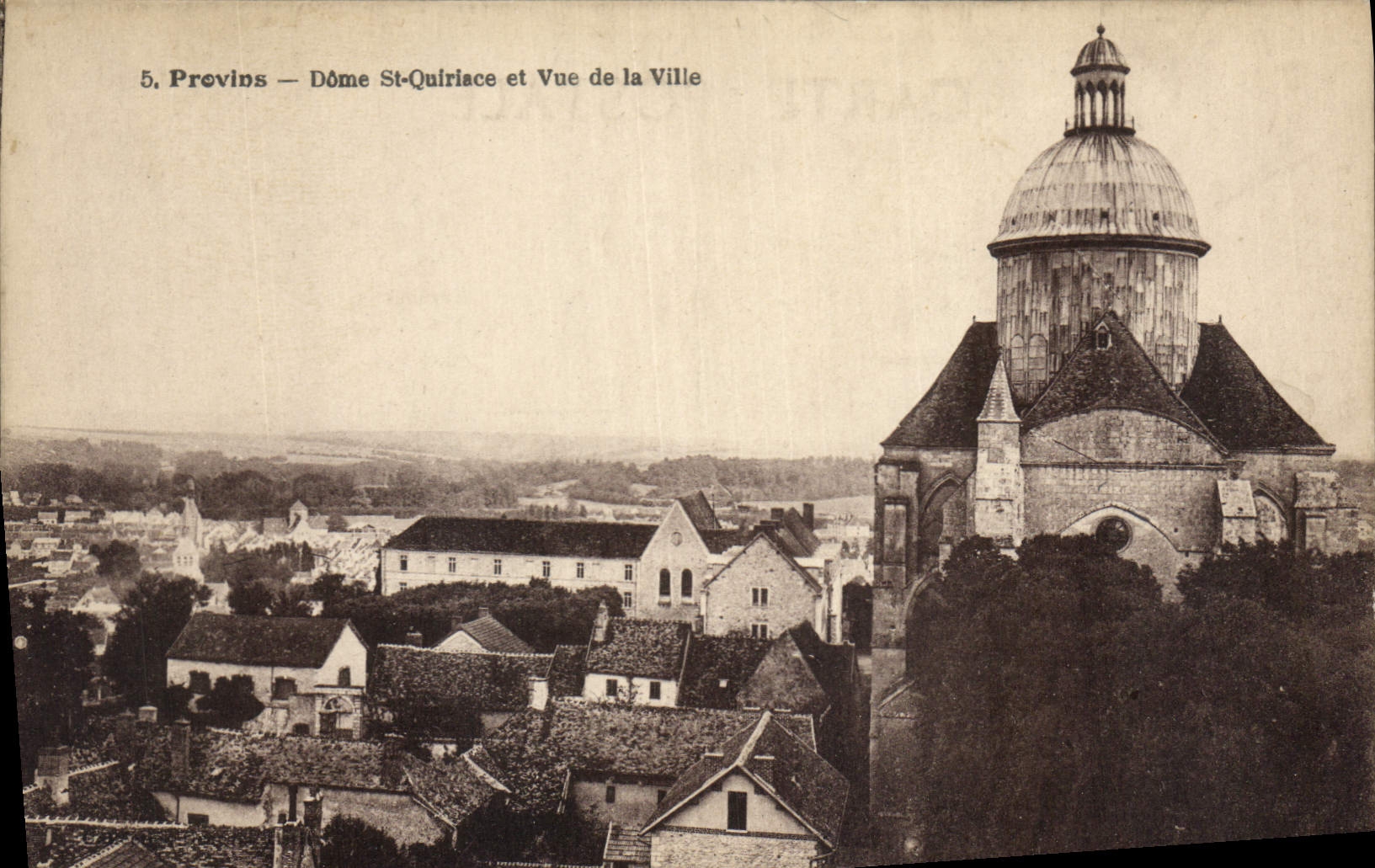 Provins — Dôme Saint-Quiriace et Vue de la Ville — Éditeur non identifié, n° de série 5