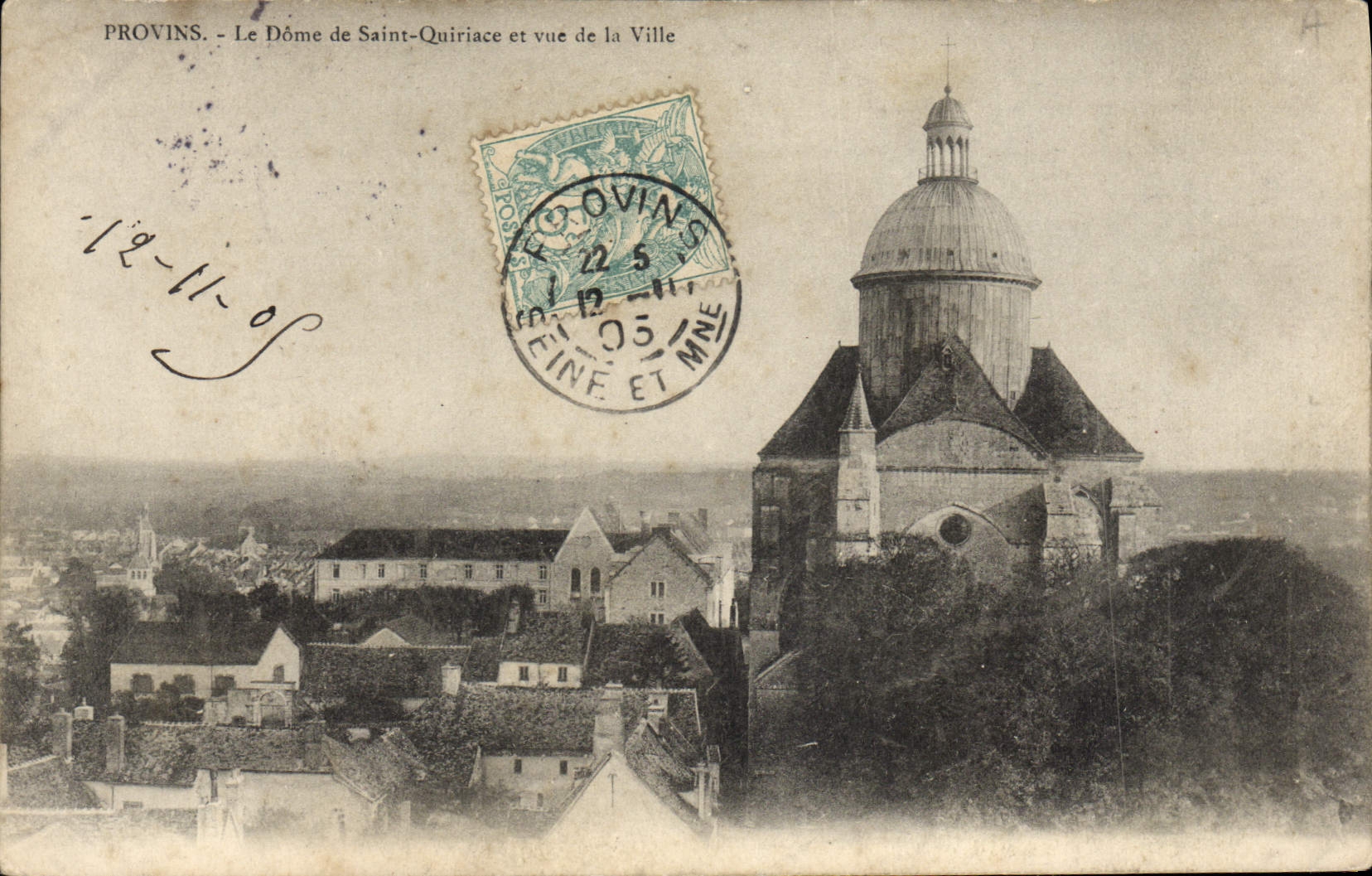 Provins - Le Dôme de Saint-Quiriac et vue de la Ville — A. Vernaud, édit.