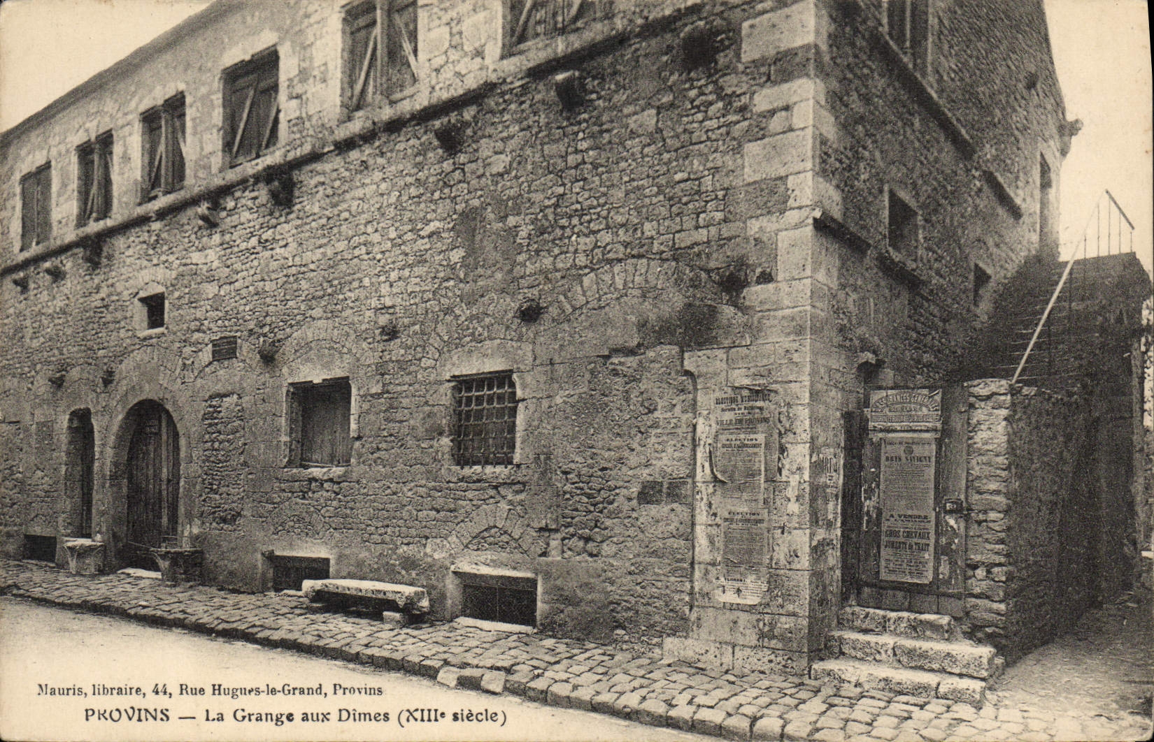 Provins — La Grange aux Dîmes (XIIIe siècle) — Mauris, libraire, 44, Rue Hugues-le-Grand