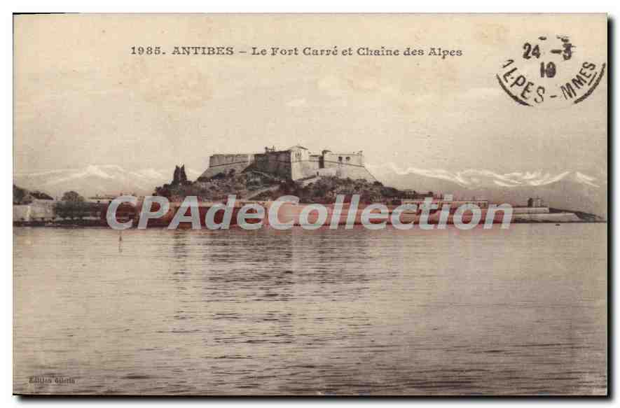 Antibes — Le Fort Carré et Chaîne des Alpes — Éditions Giletta