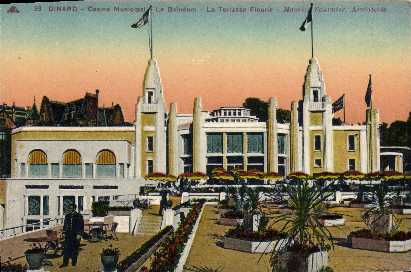 Dinard - Casino Municipal - Le Balnéum - La Terrasse Fleurie - Maurice Fournier, Architecte