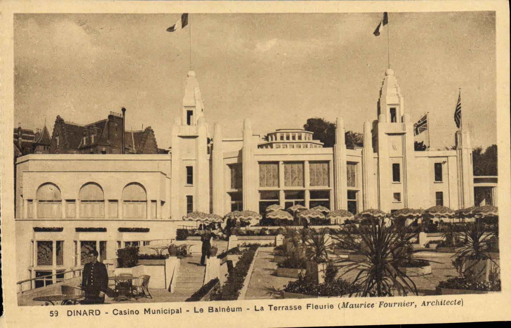 Dinard - Casino Municipal - Le Bainéum - La Terrasse Fleurie (Maurice Fournier, Architecte)