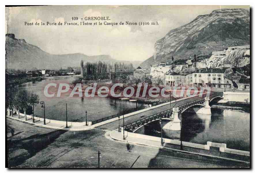 Grenoble — Pont de la Porte de France, l'Isère et le Casque de Néron (1306 m) — C. Buffet, Grenoble, n° 109