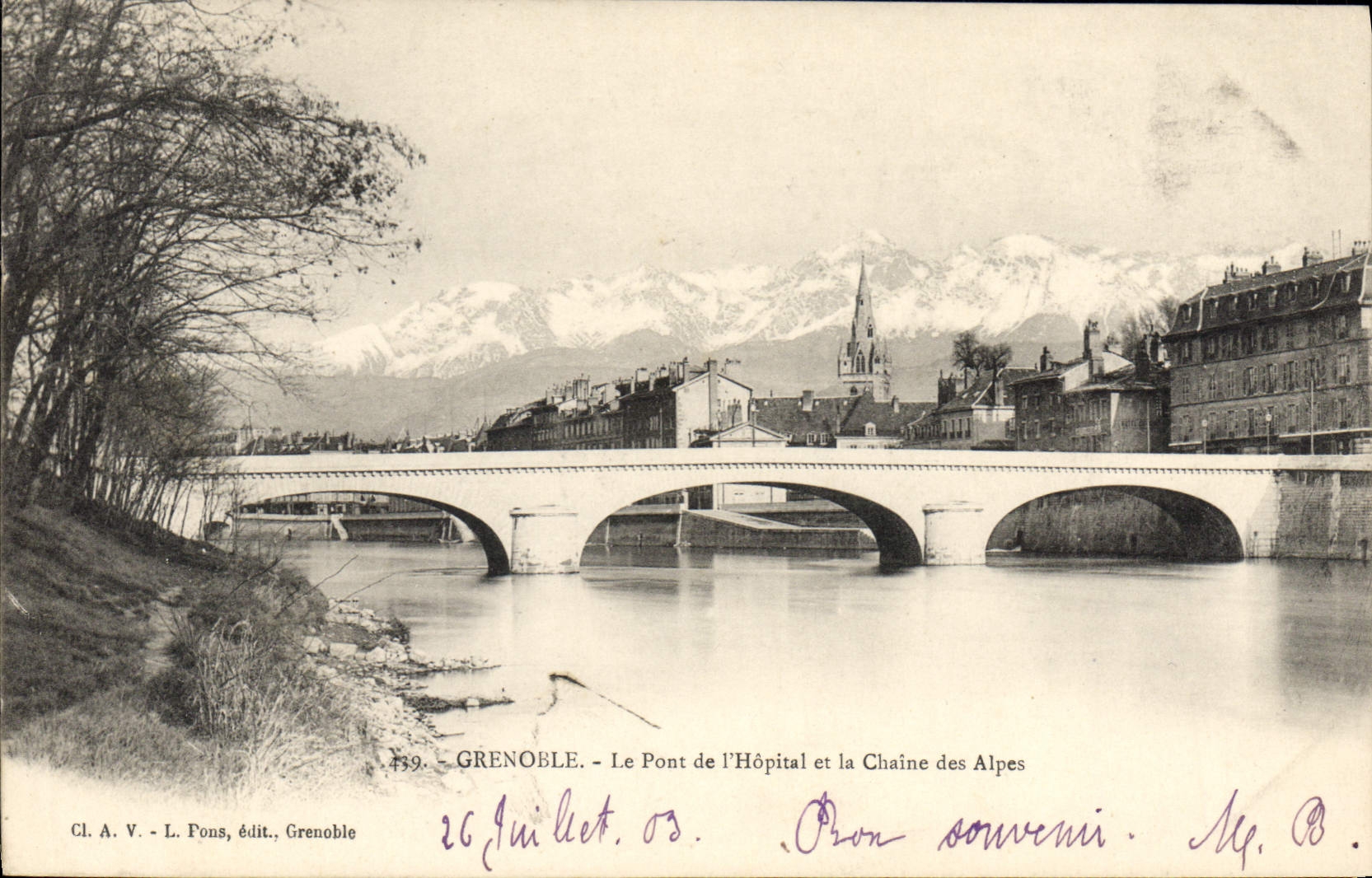 Grenoble — Le Pont de l'Hôpital et la Chaîne des Alpes — L. Pons, édit., Grenoble