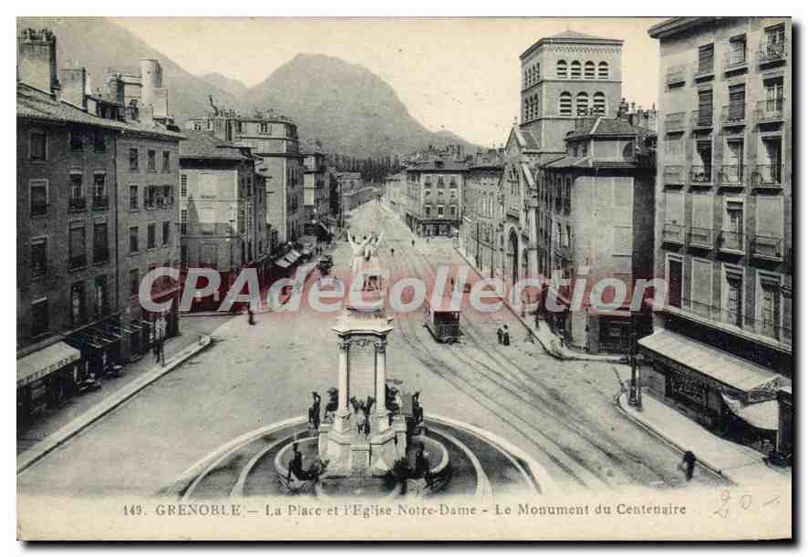 Grenoble — La Place et l'Église Notre-Dame — Le Monument du Centenaire — P. GALUZE, phot.-édit.