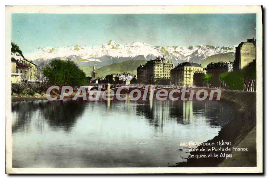 Grenoble (Isère) — Bridge of the Porte de France, the Quays and the Alps — Edition LA GIOGNE