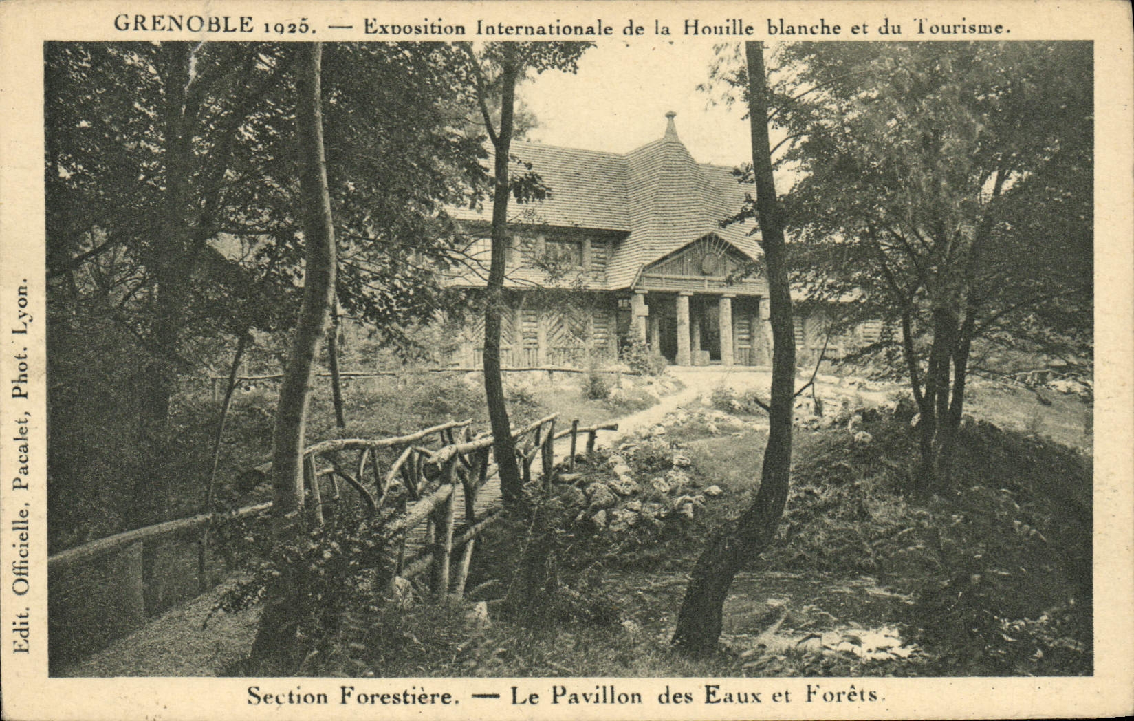 Grenoble 1925 — International Exhibition of Brown Coal and Tourism — Forestry Section — The Pavilion of Waters and Forests