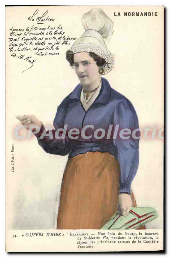 Coiffes d'hier — La Normandie — La C.P.A. Paris, n°34